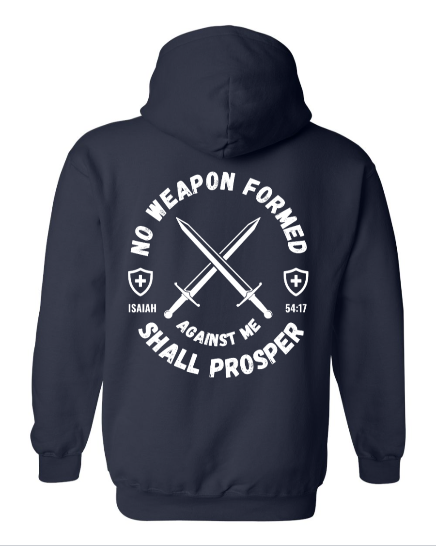 No Weapon Formed Against Me Hoodie