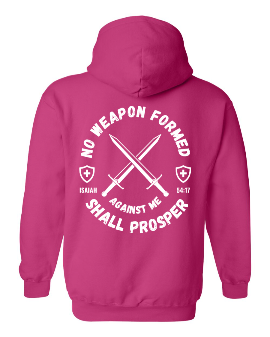 No Weapon Formed Against Me Hoodie