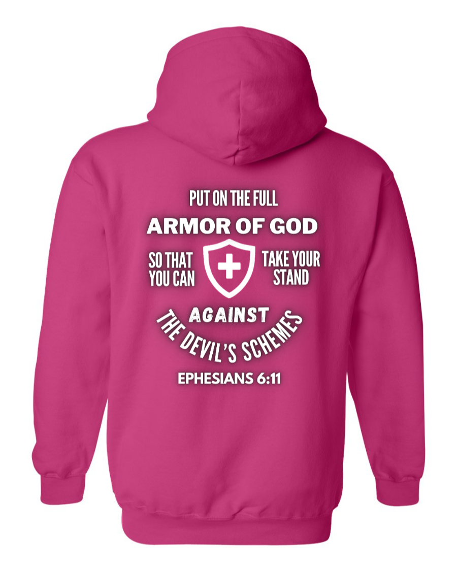 Put on the full armor of God hoodie