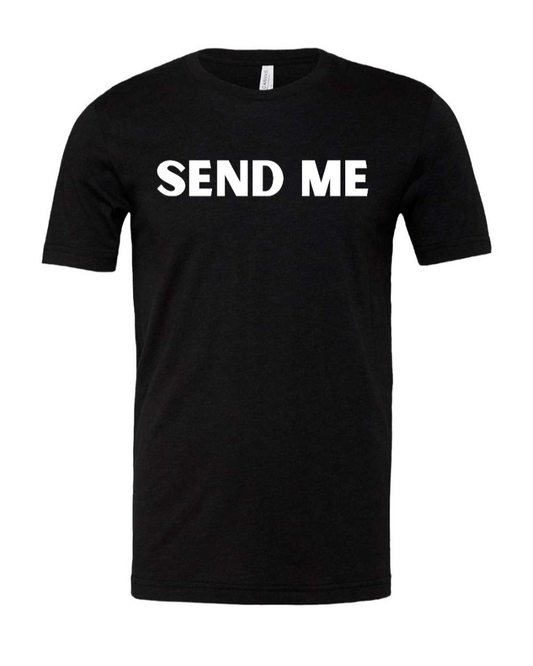 Send Me Tee